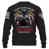 Soldat Veteran Custom Shirt Ich ging nicht nach Harvard, ich ging nach Fort Hood personalisiertes Geschenk